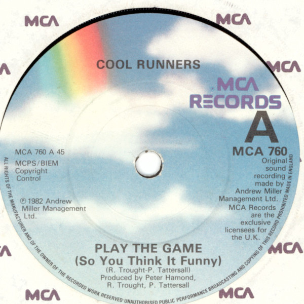 Cool Runners – Play The Game (So You Think It Funny) / Hawaiian Dream  (1982, Vinyl) - Discogs