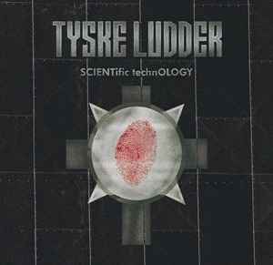 Tyske Ludder - Scientific Technology album cover