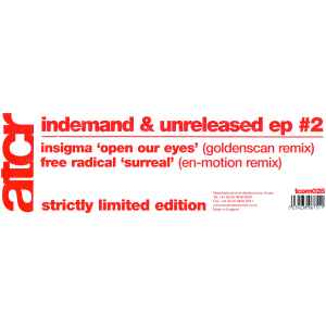 Indemand & Unreleased EP #2 - Insigma / Free Radical