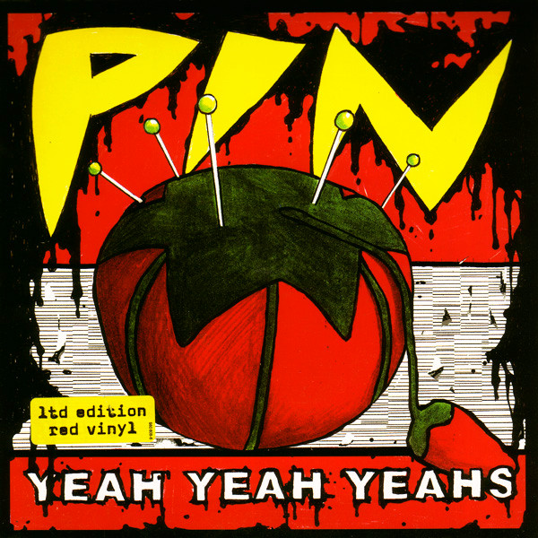 Yeah Yeah Yeahs Pin 2003 Red Vinyl Discogs