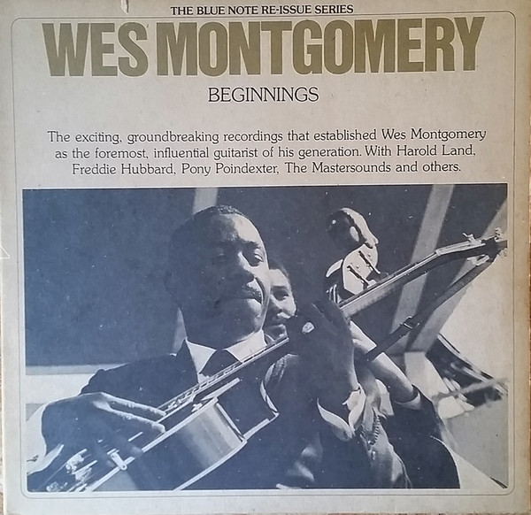 Wes Montgomery – Beginnings (1975, Vinyl) - Discogs