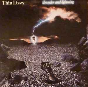 Thin Lizzy – Thunder And Lightning (1983, Vinyl) - Discogs