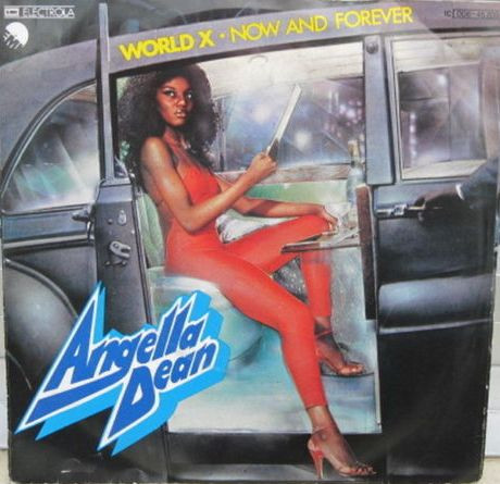 Angella Dean - World X / Now And Forever | EMI (1C 006-45 709)