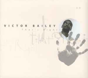 Victor Bailey - That's Right album cover