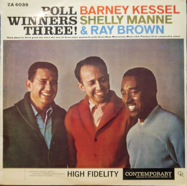 Barney Kessel, Shelly Manne  Ray Brown – Poll Winners Three! (1960, Vinyl)  Discogs