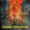 Fabio Frizzi - Zombie Flesh Eaters - Original Motion Picture Soundtrack