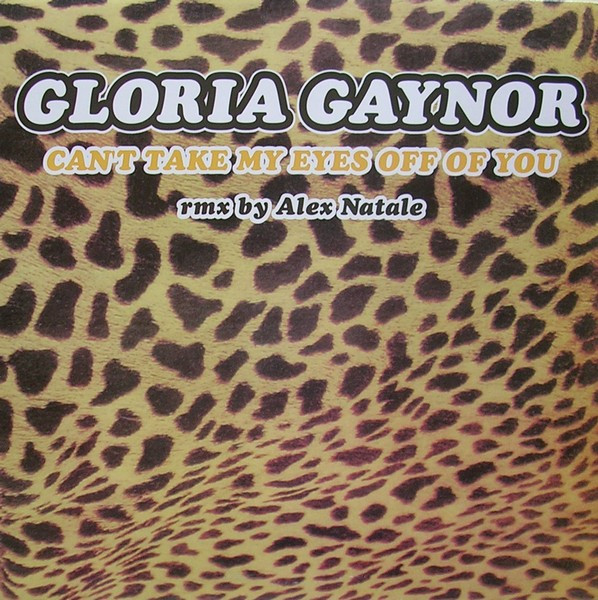 Gloria Gaynor – Can't Take My Eyes Off You (2000, Vinyl) - Discogs