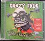 Crazy Frog - Presents More Crazy Hits, Releases
