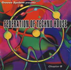 Various - Federation Of Techno House - Chapter II