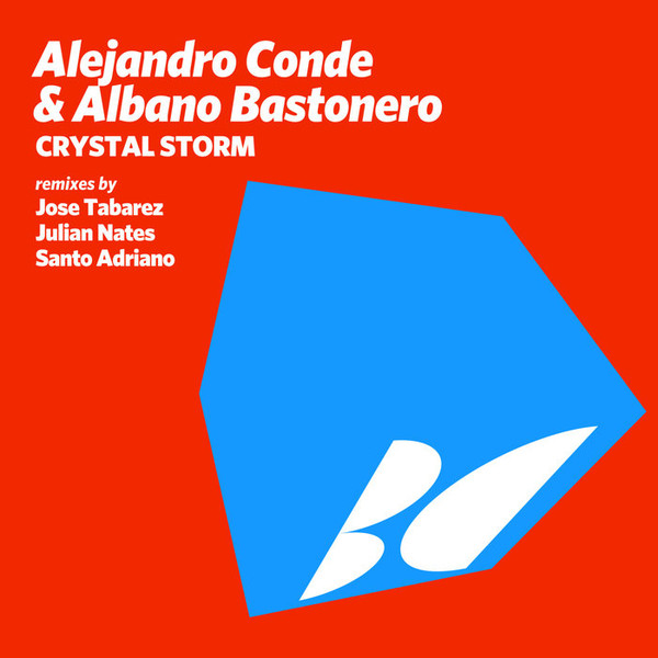 last ned album Alejandro Conde & Albano Bastonero - Crystal Storm