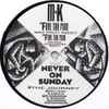 MK* / Never On Sunday - Decay