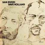 Sam Rivers / Dave Holland – Vol. 2 (1977, Vinyl) - Discogs