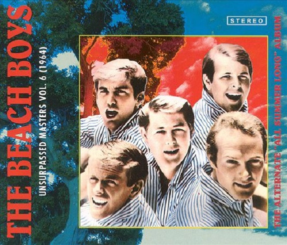 The Beach Boys – Unsurpassed Masters Vol. 6 (1964) The Alternate
