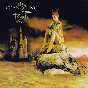 Toyah (3) - The Changeling