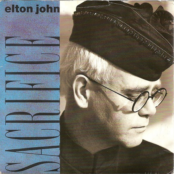 Elton john - sacrifice ano 1989 ♥ Sacrifice é um single do cantor britânico  Elton John. A letra foi escrita, por Bernie Taupin e música de Elton John.  A