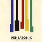 Pentatonix – PTX Presents: Top Pop, Vol. 1 (2018, CD) - Discogs