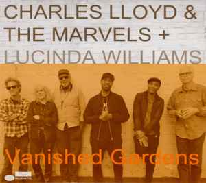 Charles Lloyd & The Marvels - Vanished Gardens album cover
