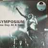 Symposium - One Day At A Time
