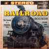 No Artist - Railroad: Sounds Of A Vanishing Era