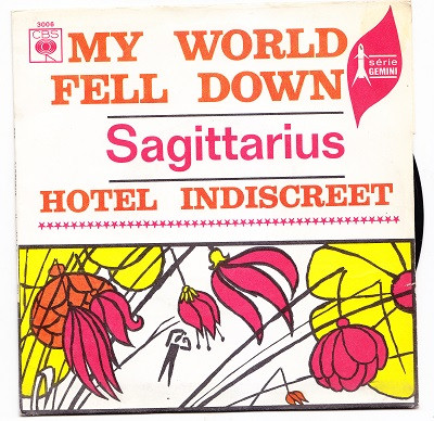 ladda ner album Sagittarius - My World Fell Down Hotel Indiscreet