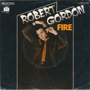 Robert Gordon (2) - Fire album cover