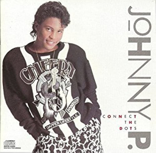 Johnny P. – Connect The Dots (1989, CD) - Discogs