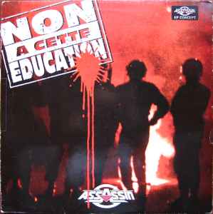 Assassin (2) - Non A Cette Education
