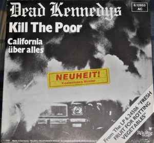 Dead Kennedys – Kill The Poor (1980, Vinyl) - Discogs