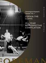 Richard Foreman - Sophia: The Cliffs / 35+ Year Retrospective - Ontological-Hysteric Theater, Vol. 1 album cover