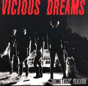 Vicious Dreams (2) - Somethin' Vicious album cover