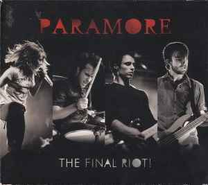 The Final Riot! - Paramore