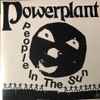 Powerplant (8) - People In The Sun