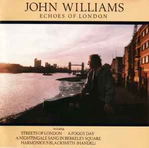John Williams (7) - Echoes Of London album cover