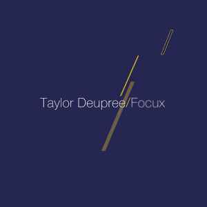 Taylor Deupree - Focux album cover