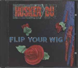 H sker D Flip Your Wig CD Discogs