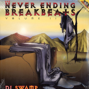 DJ Swamp – The Neverending Breakbeats Volume II (Vinyl) - Discogs