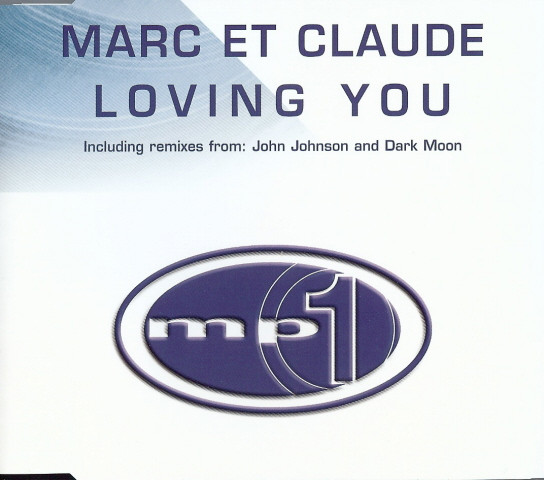 Marc Et Claude - Loving You | Releases | Discogs