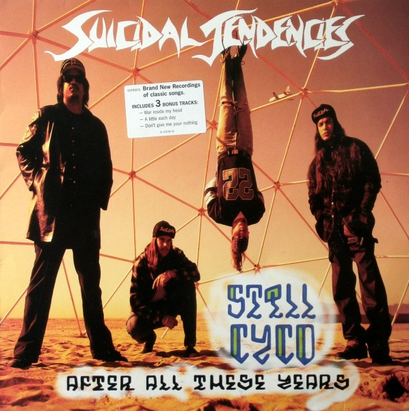 Suicidal Tendencies – Still Cyco After All These Years (1993, CD 