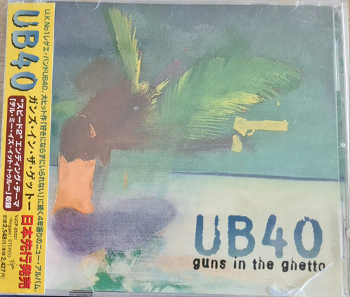 UB40 – Guns In The Ghetto (1997, CD) - Discogs