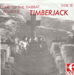 Come To The Sabbat - Timberjack
