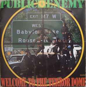 Welcome To The Terror Dome - Public Enemy