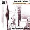 United Warriors - Rockers Music
