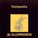 Gli Alluminogeni – Scolopendra (1972