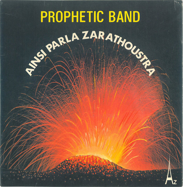 Prophetic Band – Also Sprach Zarathustra (1973, Vinyl) - Discogs