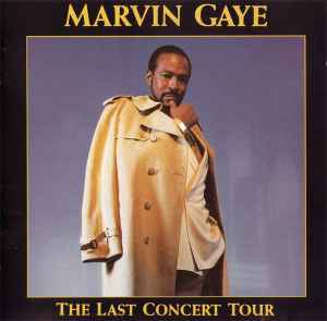 Marvin Gaye - The Last Concert Tour album cover