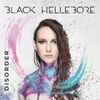 Black Hellebore - Disorder