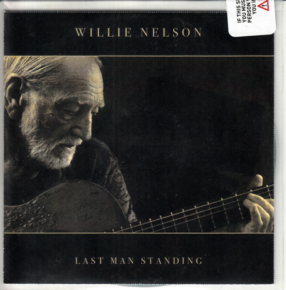 Willie Nelson - Last Man Standing | Releases | Discogs