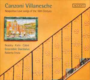 Marco Beasley - Canzoni Villanesche (Neapolitan Love Songs Of The 16th Century) album cover