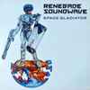 Renegade Soundwave - Space Gladiator
