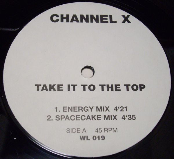 Channel X – Take It To The Top (Vinyl) - Discogs